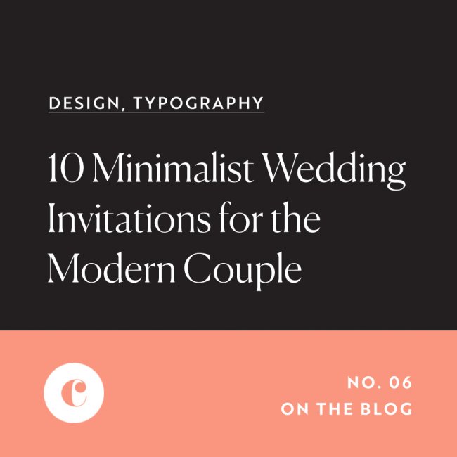 10 Minimalistr wedding invitations for the modern couple